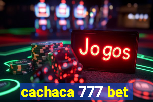 cachaca 777 bet